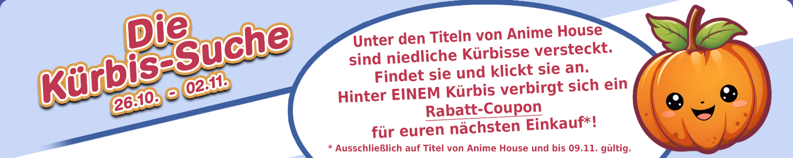 Findet den richtigen Kürbis bei den AnimeHouse-Titeln und ergattert euren Rabatt-Coupon!