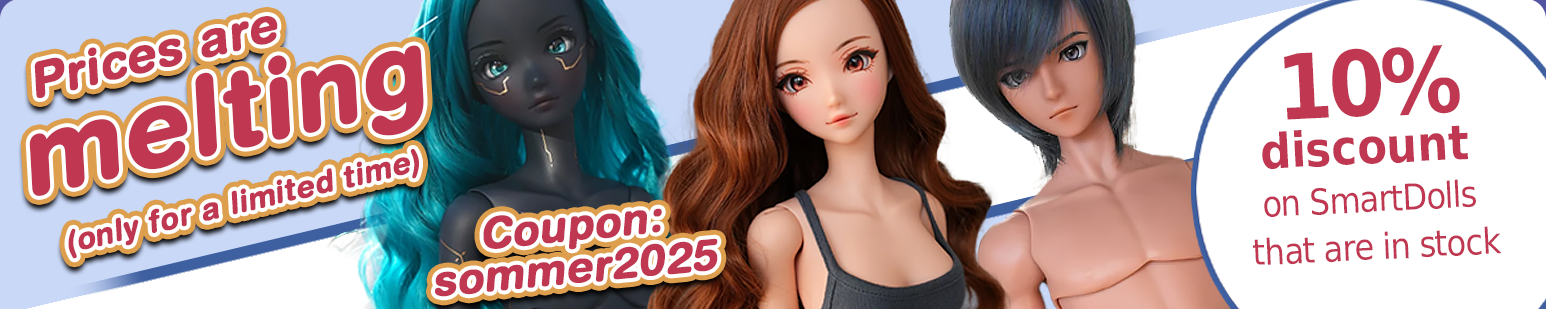 10% discount on Smartdolls that are in stock! - just for a limited time!