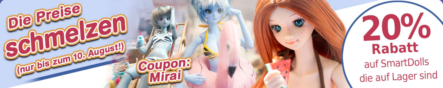 SmartDoll-Artikel im SALE! 20% mit dem Coupon "Mirai"!