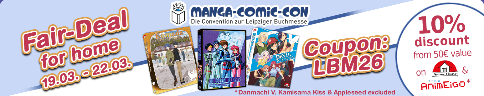 Fair-Deal! 10% discount from 50€ purchase value on Animes from AnimeHouse- and AnimEigo- Coupon: LBM26