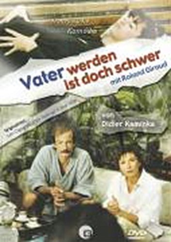 Vater werden ist doch schwer In der Hauptrolle Marl&iuml;&iquest;&frac12;ne Jobert, Patrick Chesnais und Roland Giraud (2006)