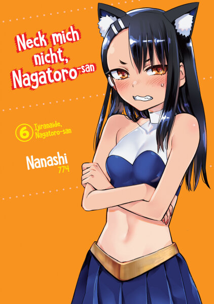 Neck mich nicht, Nagatoro-san 6