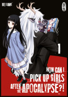 How can I pick up girls after the apocalypse?! 1  Variant...