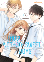 Those Not-So-Sweet Boys 04