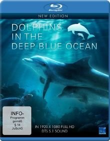 Dolphins in the Deep Blue Ocean - New Edition